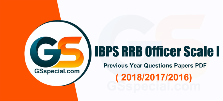 50+ IBPS RRB PO Previous Year Papers PDF – (2016-2018) : Download PDF
